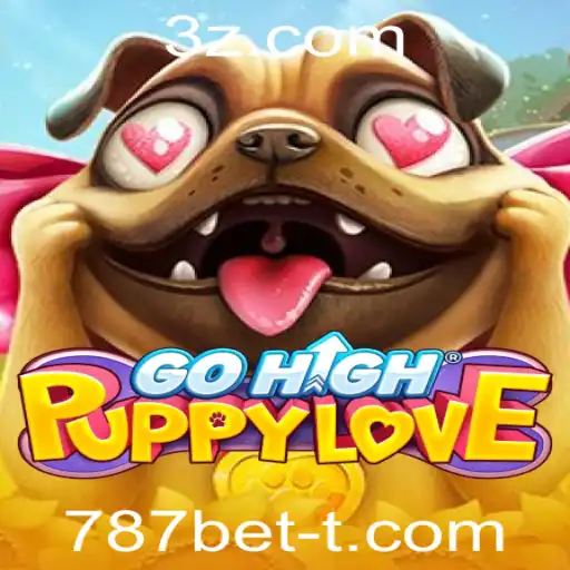 787bet - Descubra o Universo de GoHighPuppyLove e Suas Regras Empolgantes